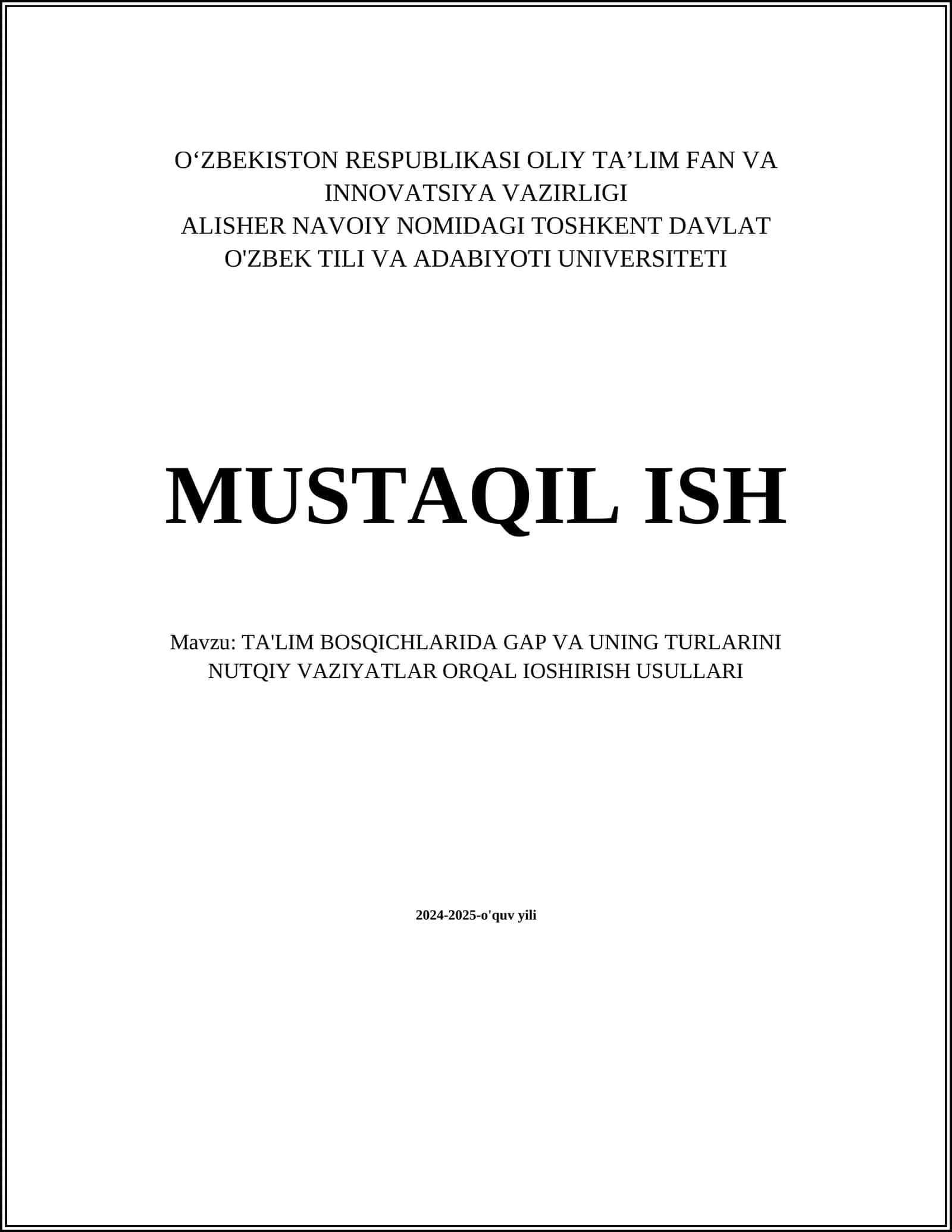 TA'LIM BOSQICHLARIDA GAP VA UNING TURLARINI NUTQIY VAZIYATLAR ORQAL IOSHIRISH USULLARI 2024-2025-o'quv yili