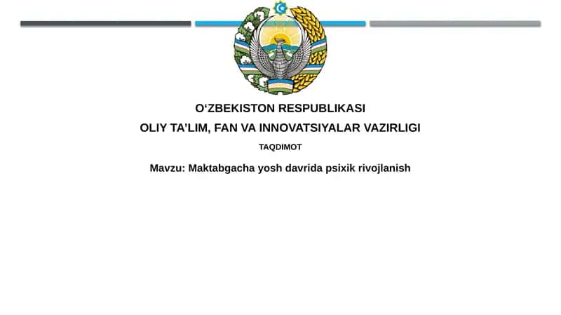 Maktabgacha yosh davri psixik rivojlanish