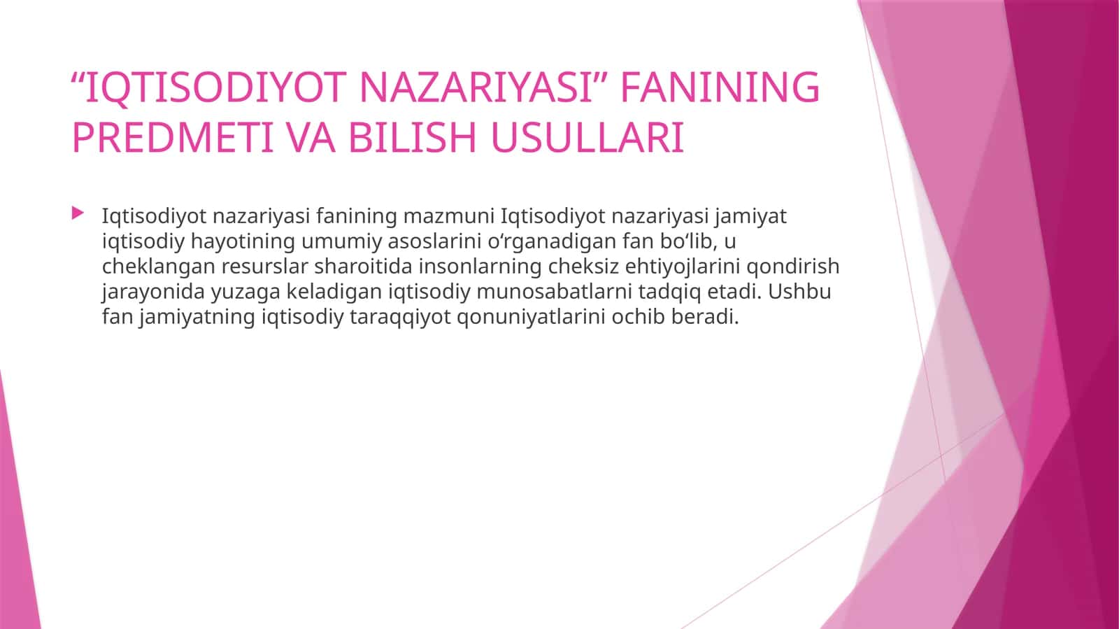 IQTISODIYOT NAZARIYASI FANINING PREDMETI VA BILISH USULLARI