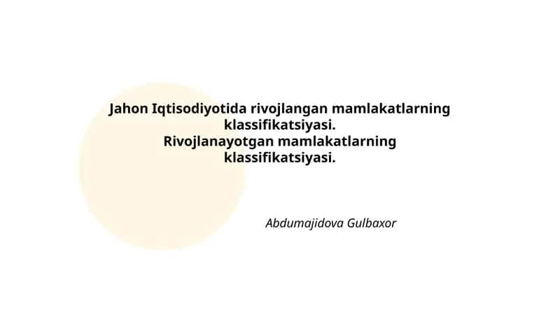 Jahon Iqtisodiyotida rivojlangan mamlakatlarning klassifikatsiyasi