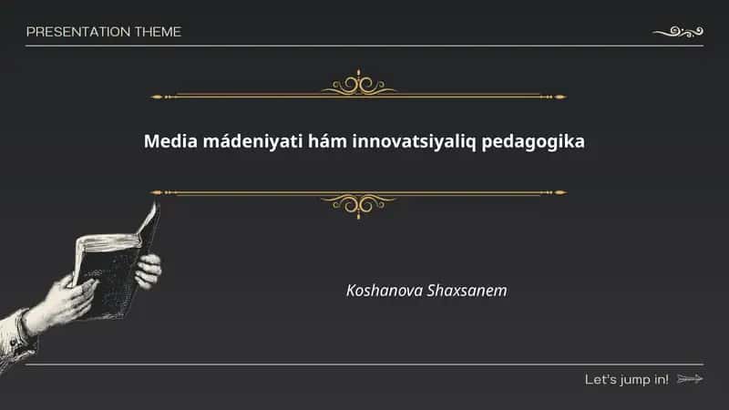 Media mádeniyati hám innovatsiyaliq pedagogika