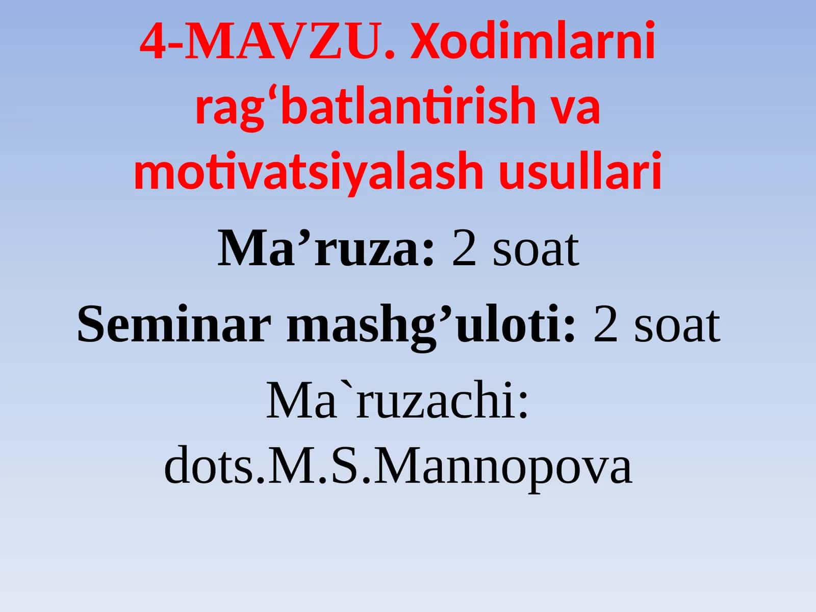 Xodimlarni rag‘batlantirish va motivatsiyalash usullari