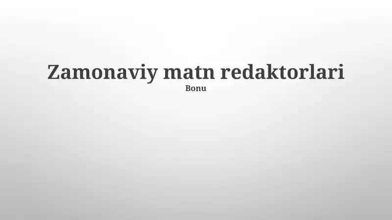 Zamonaviy matn redaktorlari