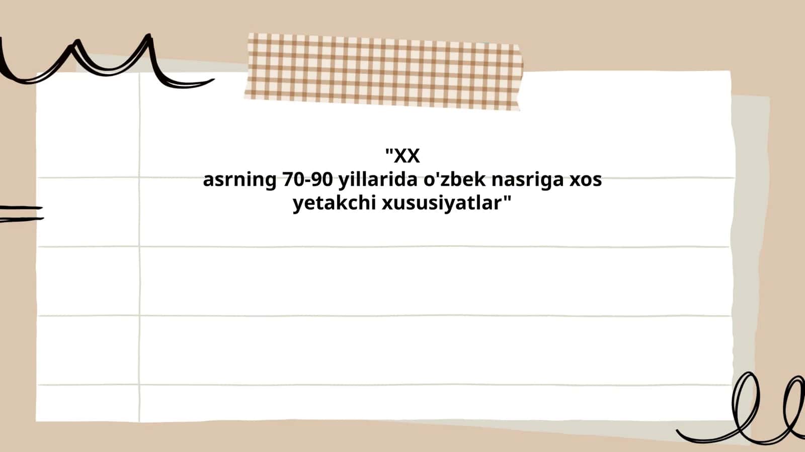 XX asrning 70-90 yillarida o'zbek nasriga xos yetakchi xususiyatlar