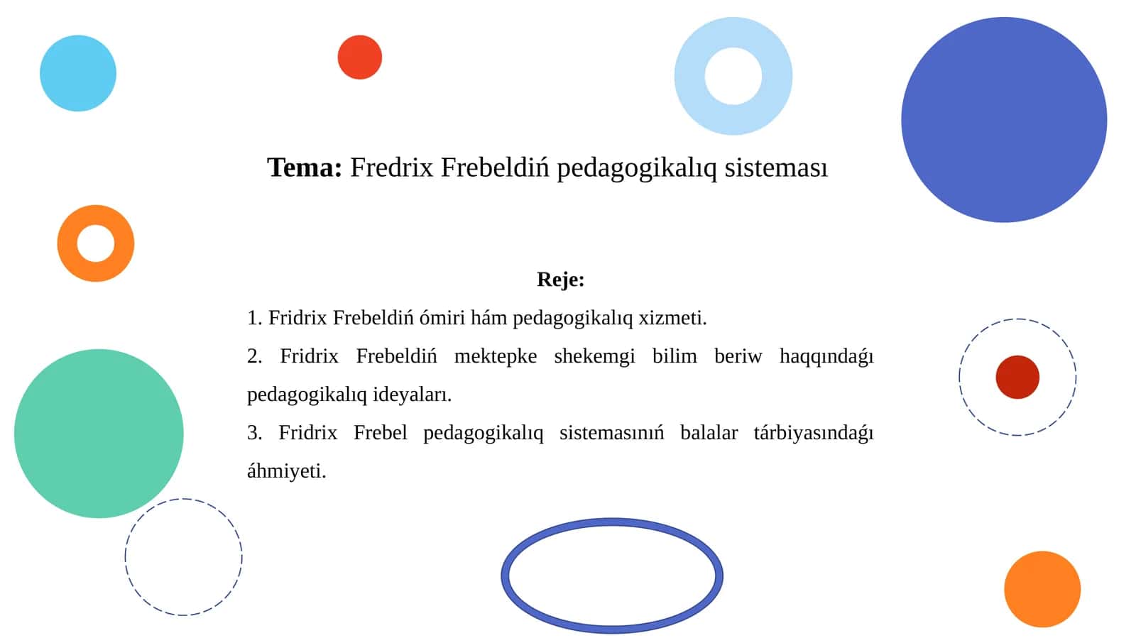 Fredrix Frebeldiń pedagogikalıq sisteması