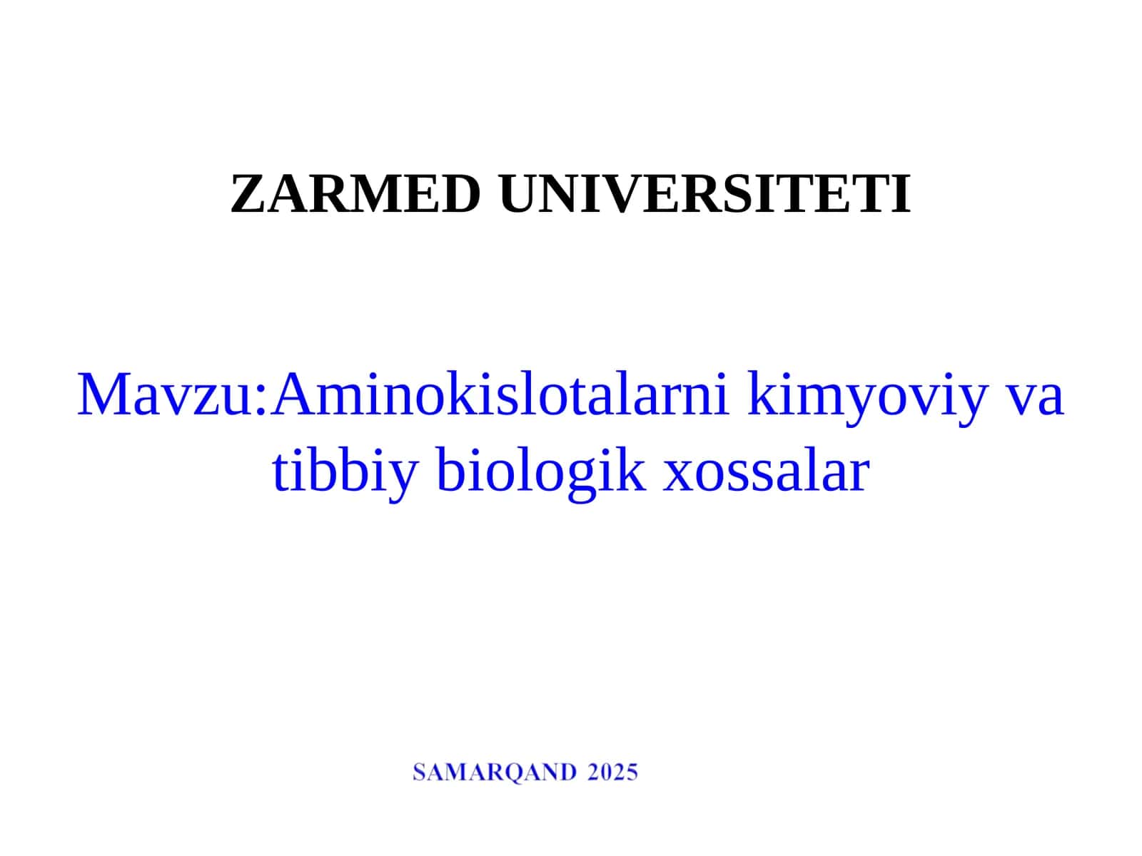 Aminokislotalarni kimyoviy va tibbiy biologik xossalar