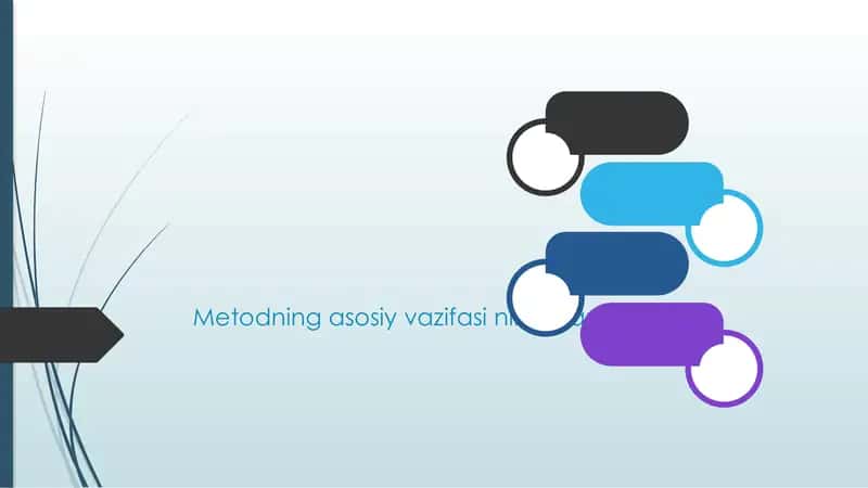 Metodning asosiy vazifasi