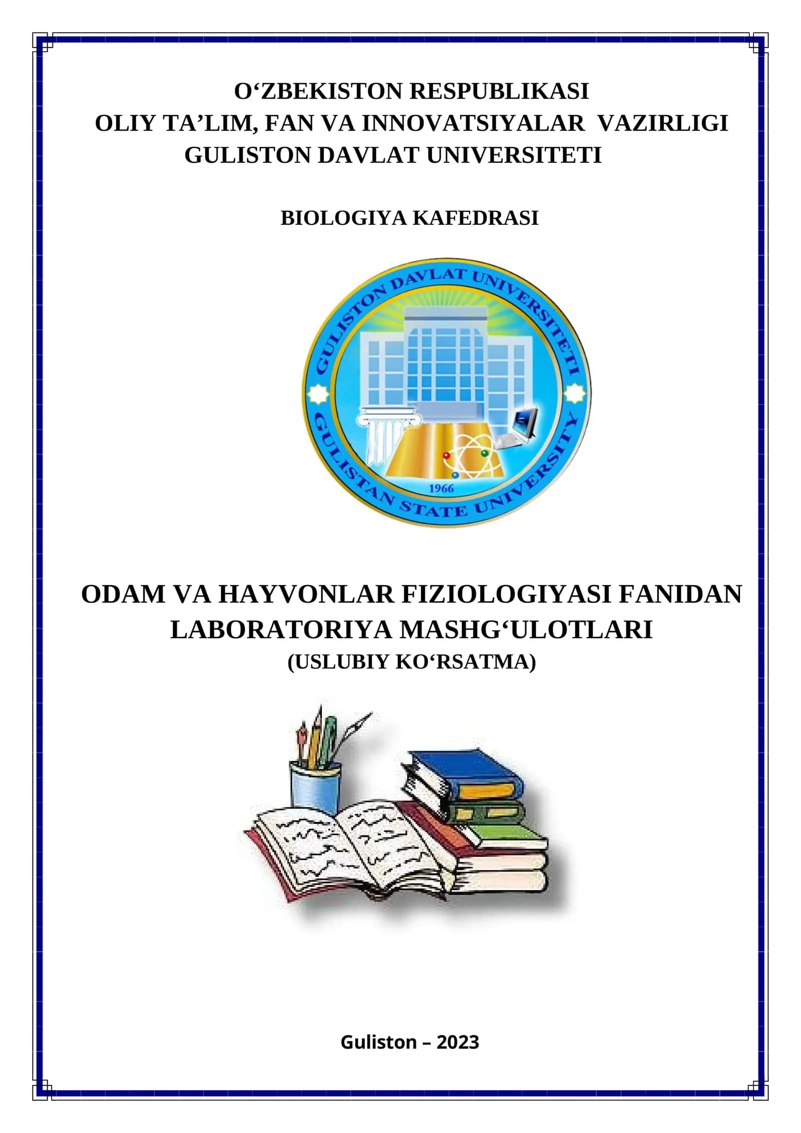 Odam va hayvonlar fiziologiyasi laboratoriya mashg'ulotlari