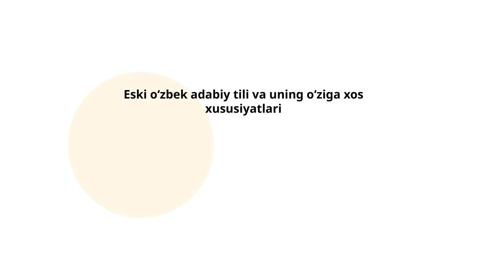 Eski oʻzbek adabiy tili va uning oʻziga xos xususiyatlari