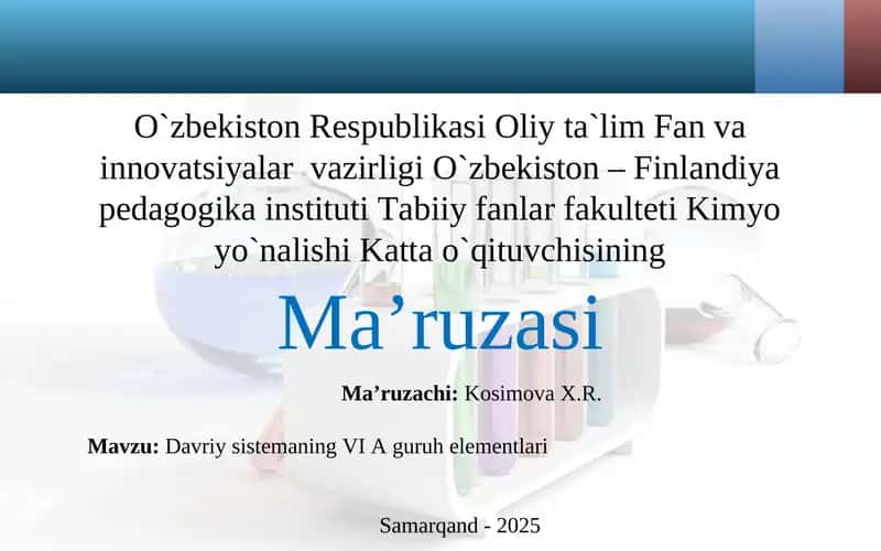 Davriy sistemaning VI A guruh elementlari