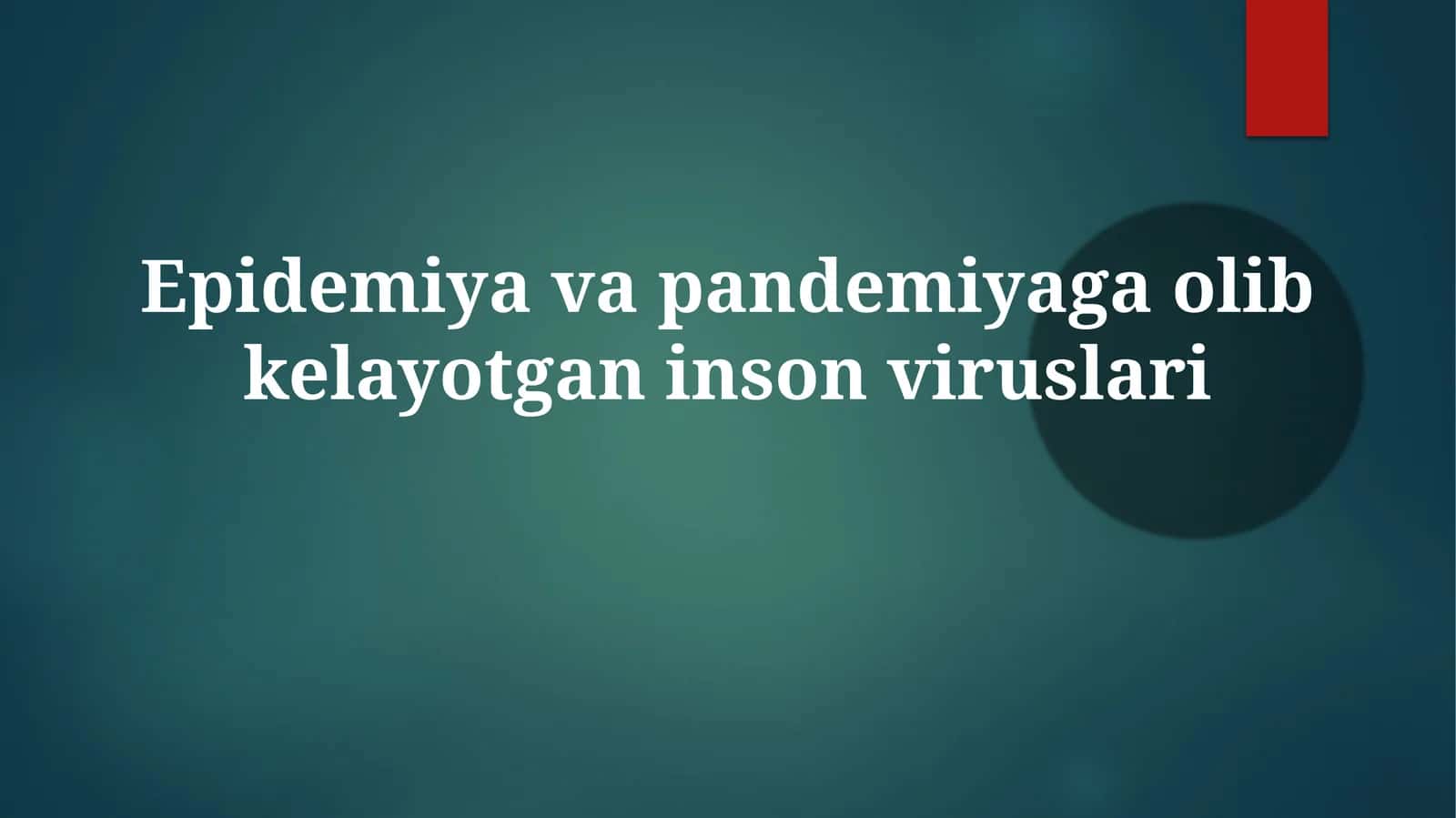 Viruslar haqida umumiy tushuncha
