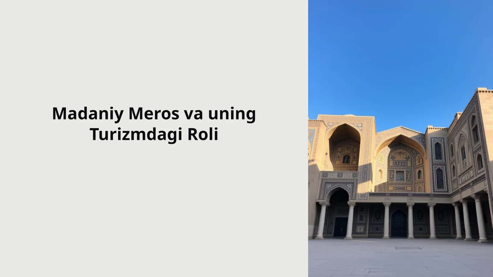 Madaniy Meros va uning Turizmdagi Roli