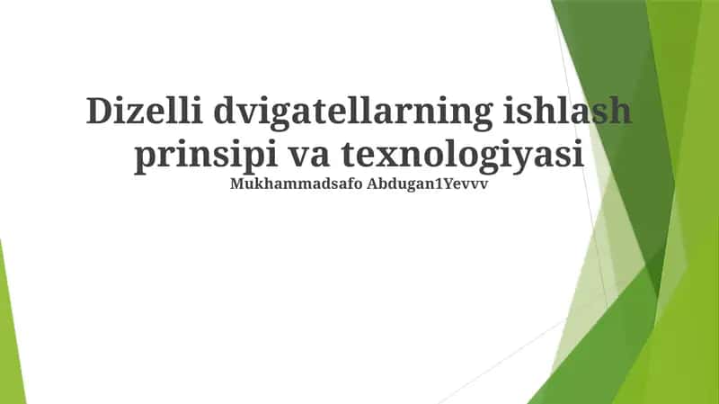 Dizelli dvigatellarning ishlash prinsipi va texnologiyasi