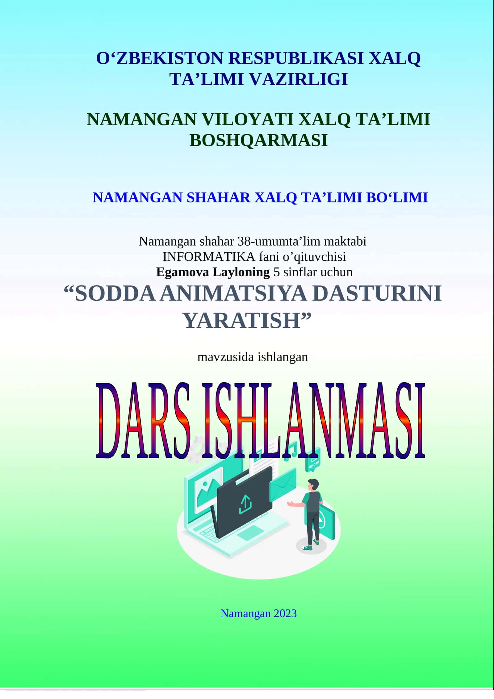 5-sinf Informatika fanidan Sodda animatsiya dasturlarini yaratish mavzuda ochiq dars ishlanma