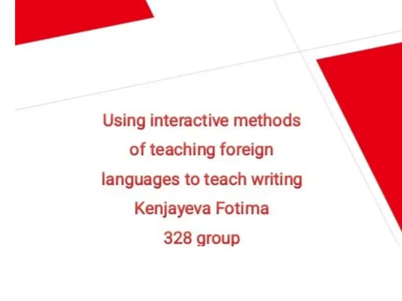 Using interactive methods of teaching foreign languages to teach writing