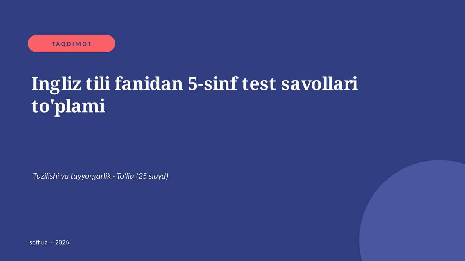 Ingliz tili fanidan 5-sinf test savollari to'plami