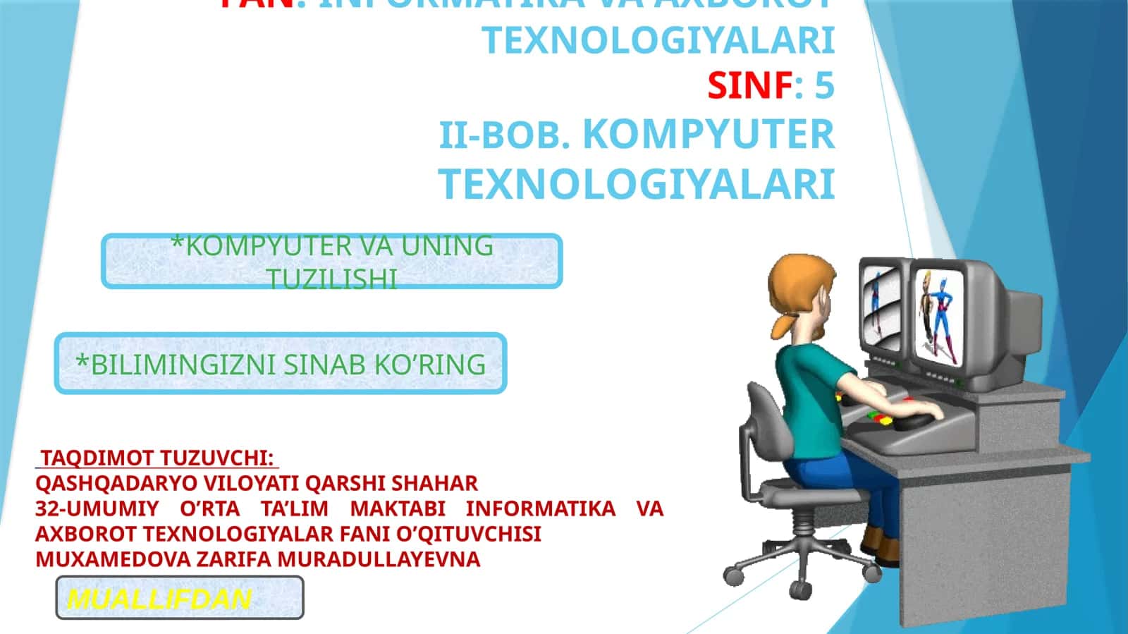 5-sinf Informatika fanidan Kompyuter va uning tuzilishi mavzusida ochiq dars ishlanmasi