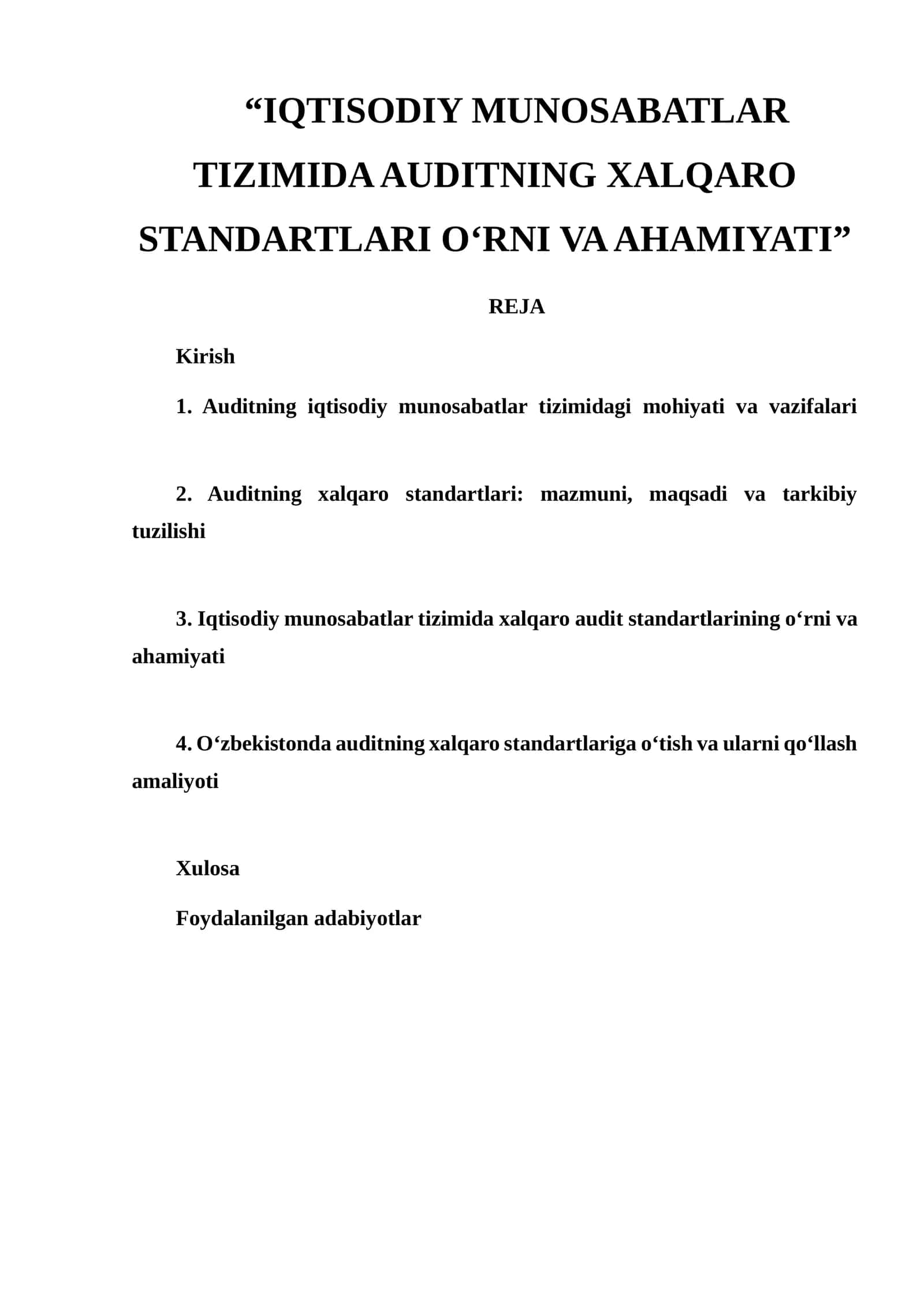 IQTISODIY MUNOSABATLAR TIZIMIDA AUDITNING XALQARO STANDARTLARI O‘RNI VA AHAMIYATI