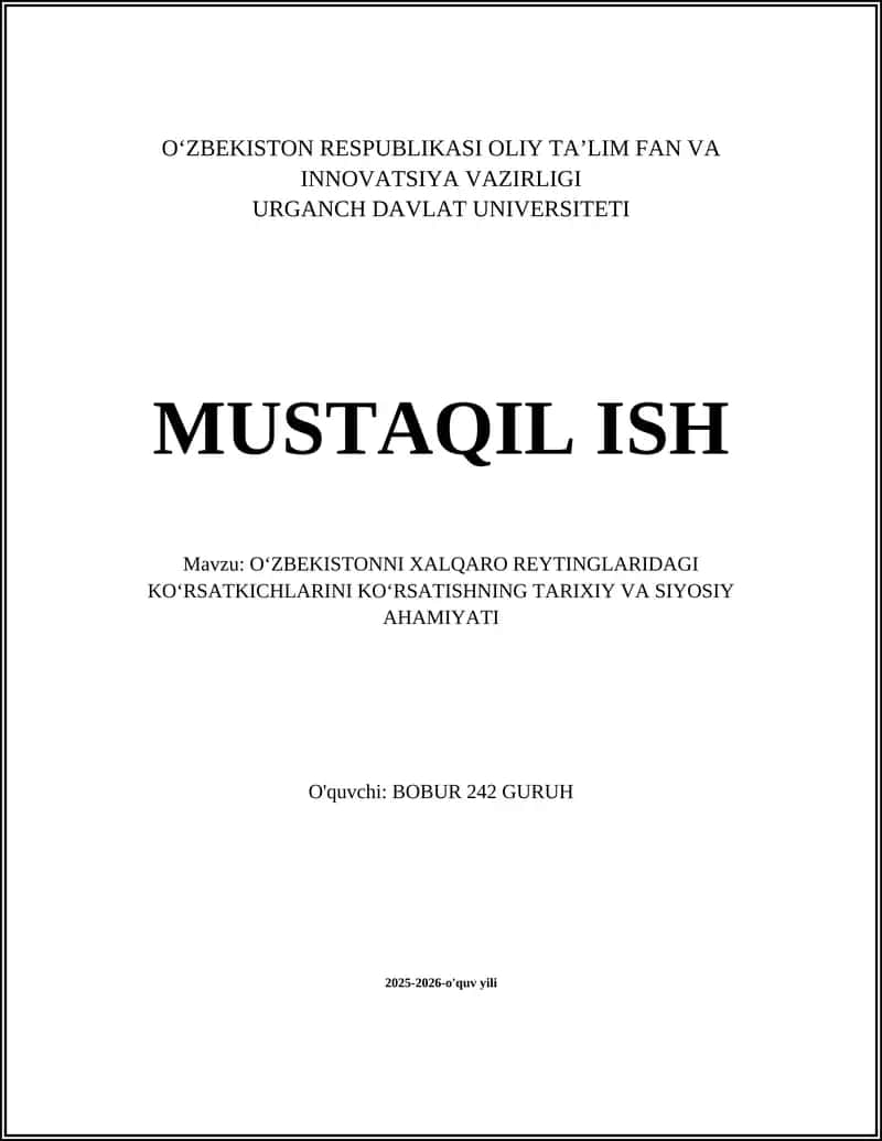 O‘zbekistonda xalqaro reytinglaridagi koʻrsatkichlarini koʻrsatishning tarixiy va siyosiy ahamiyati