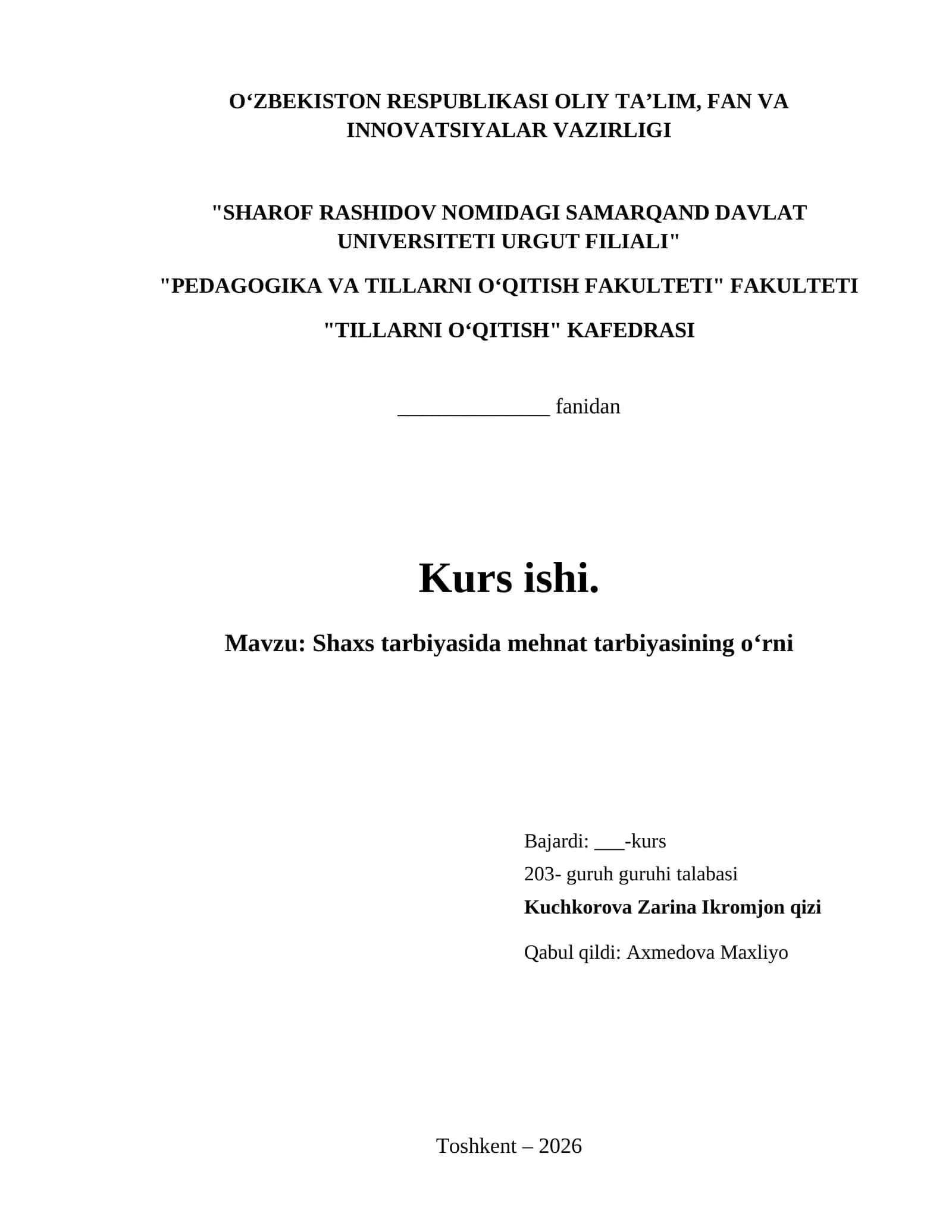 Shaxs tarbiyasida mehnat tarbiyasining oʻrni