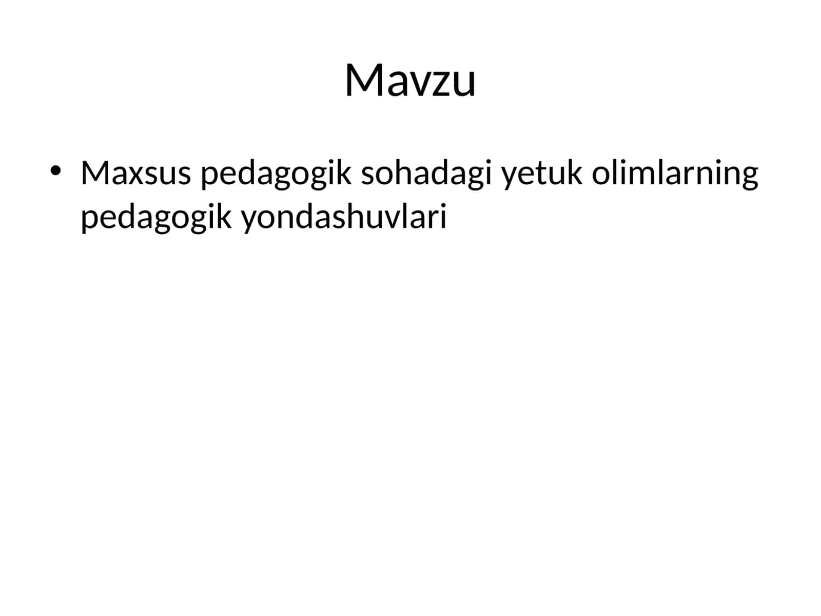 Maxsus pedagogik sohadagi yetuk olimlarning pedagogik yondashuvlari
