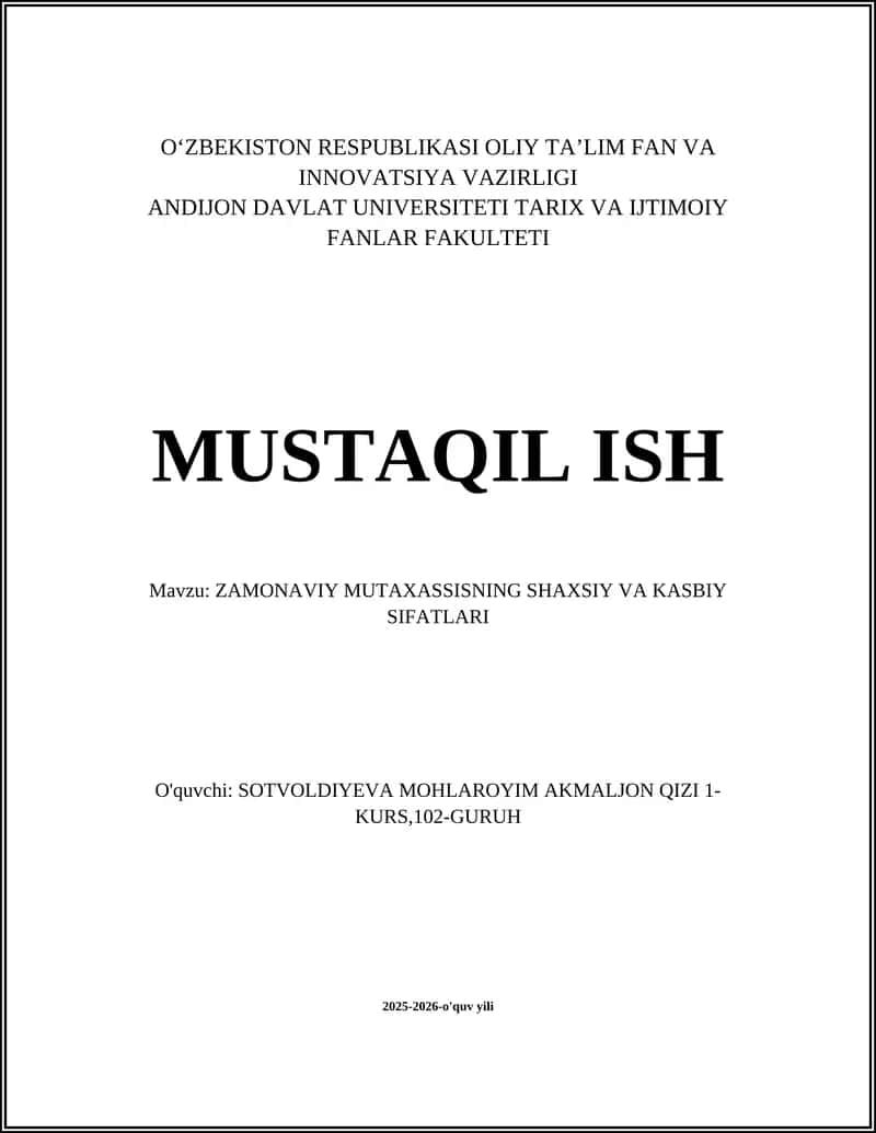 ZAMONAVIY MUTAXASSISNING SHAXSIY VA KASBIY SIFATLARI