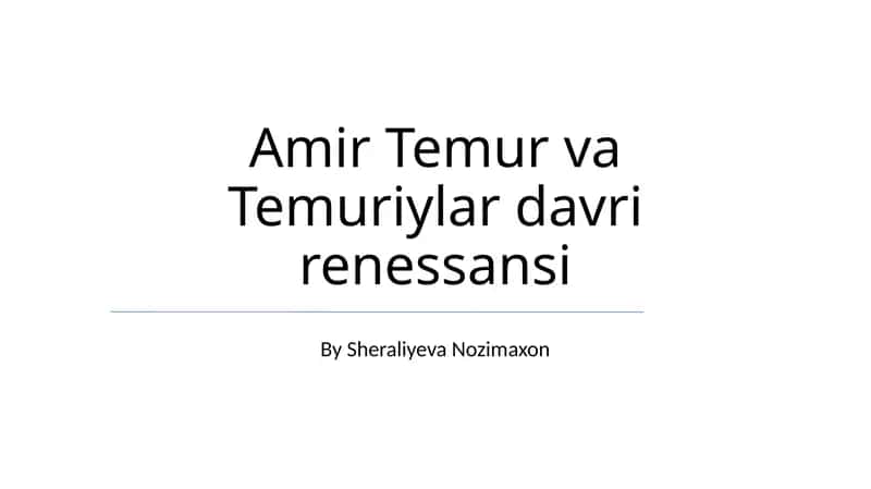 Amir Temur va Temuriylar davri renessansi