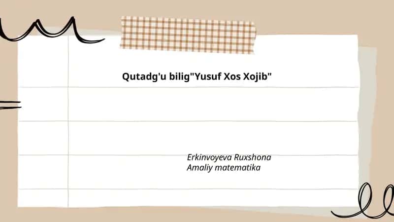 Qutadg'u bilig"Yusuf Xos Xojib"