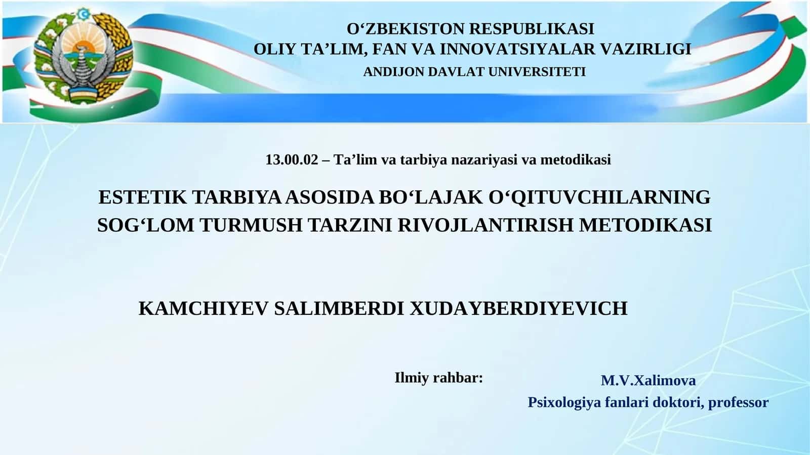 ESTETIK TARBIYA ASOSIDA BO‘LAJAK O‘QITUVCHILARNING SOG‘LOM TURMUSH TARZINI RIVOJLANTIRISH METODIKASI
