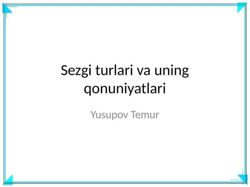Sezgi turlari va uning qonuniyatlari