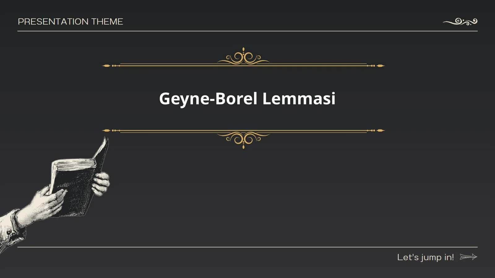 Geyne-Borel Lemmasi