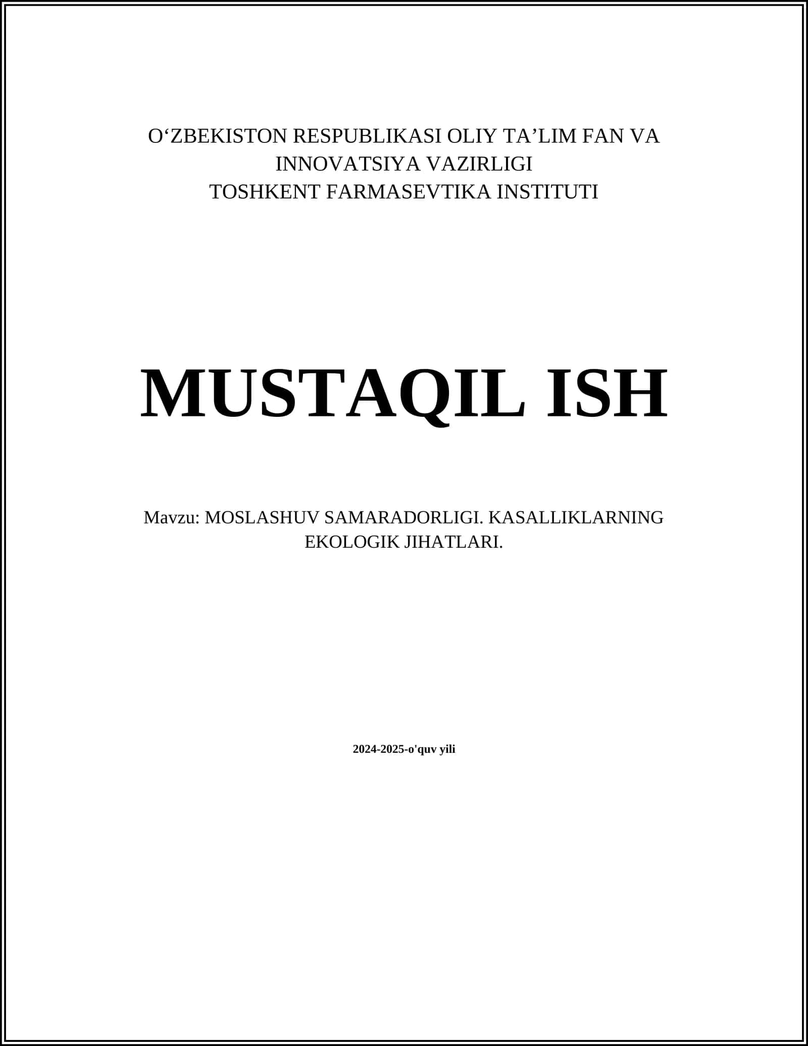 MOSLASHUV SAMARADORLIGI. KASALLIKLARNING EKOLOGIK JIHATLARI