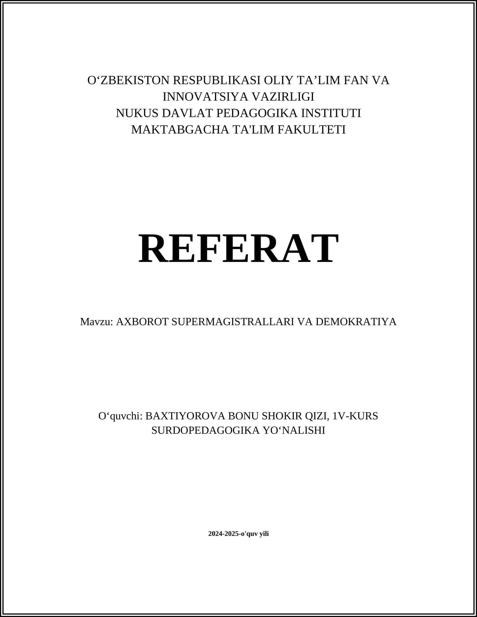 REFERAT - AXBOROT SUPERMAGISTRALLARI VA DEMOKRATIYA