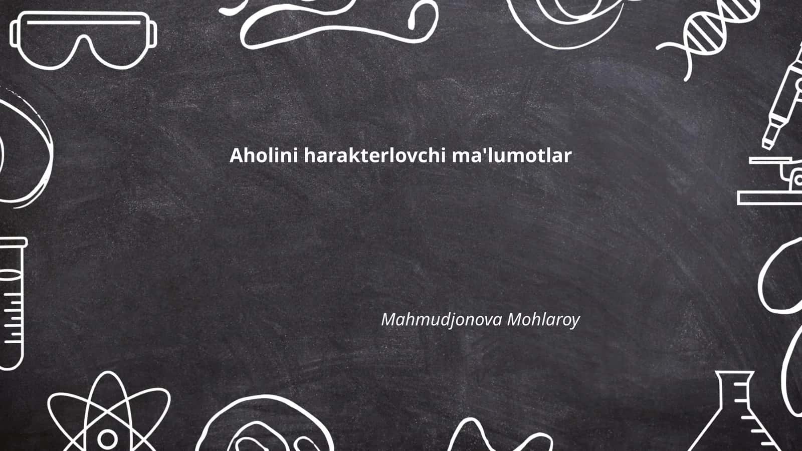 Aholini harakterlovchi ma'lumotlar