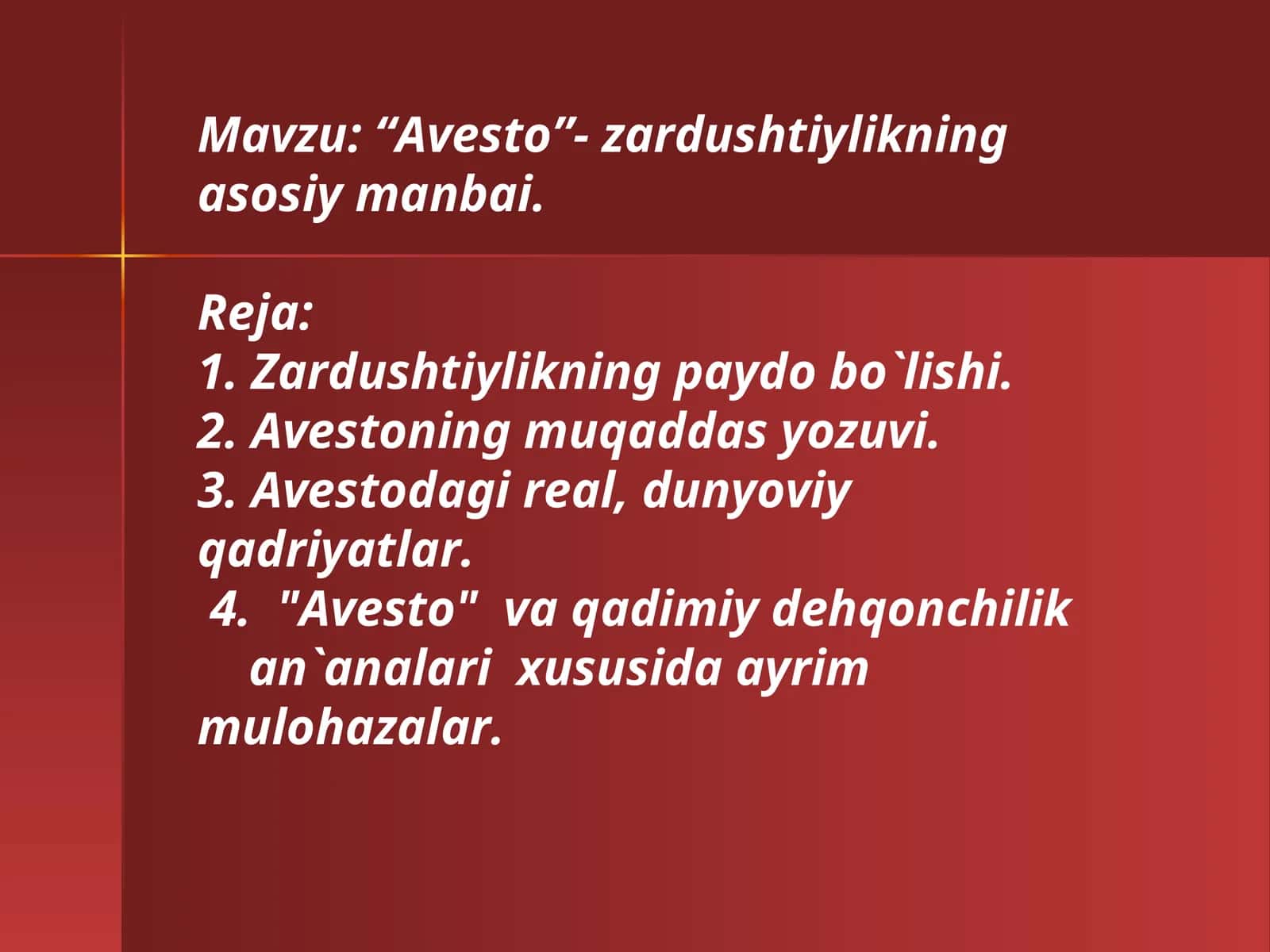 Avesto- zardushtiylikning asosiy manbai