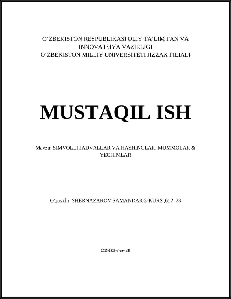 SIMVOLLI JADVALLAR VA HASHINGLAR. MUMMOLAR & YECHIMLAR