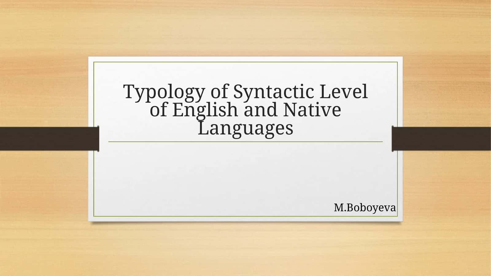 Typology of Syntactic Level of English and Native Languages