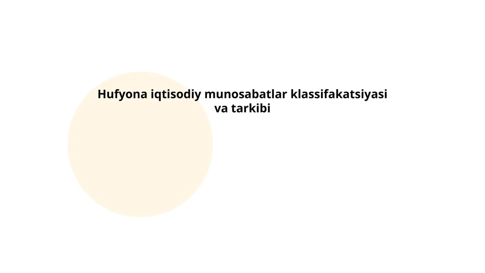 Hufyona iqtisodiy munosabatlar klassifakatsiyasi va tarkibi