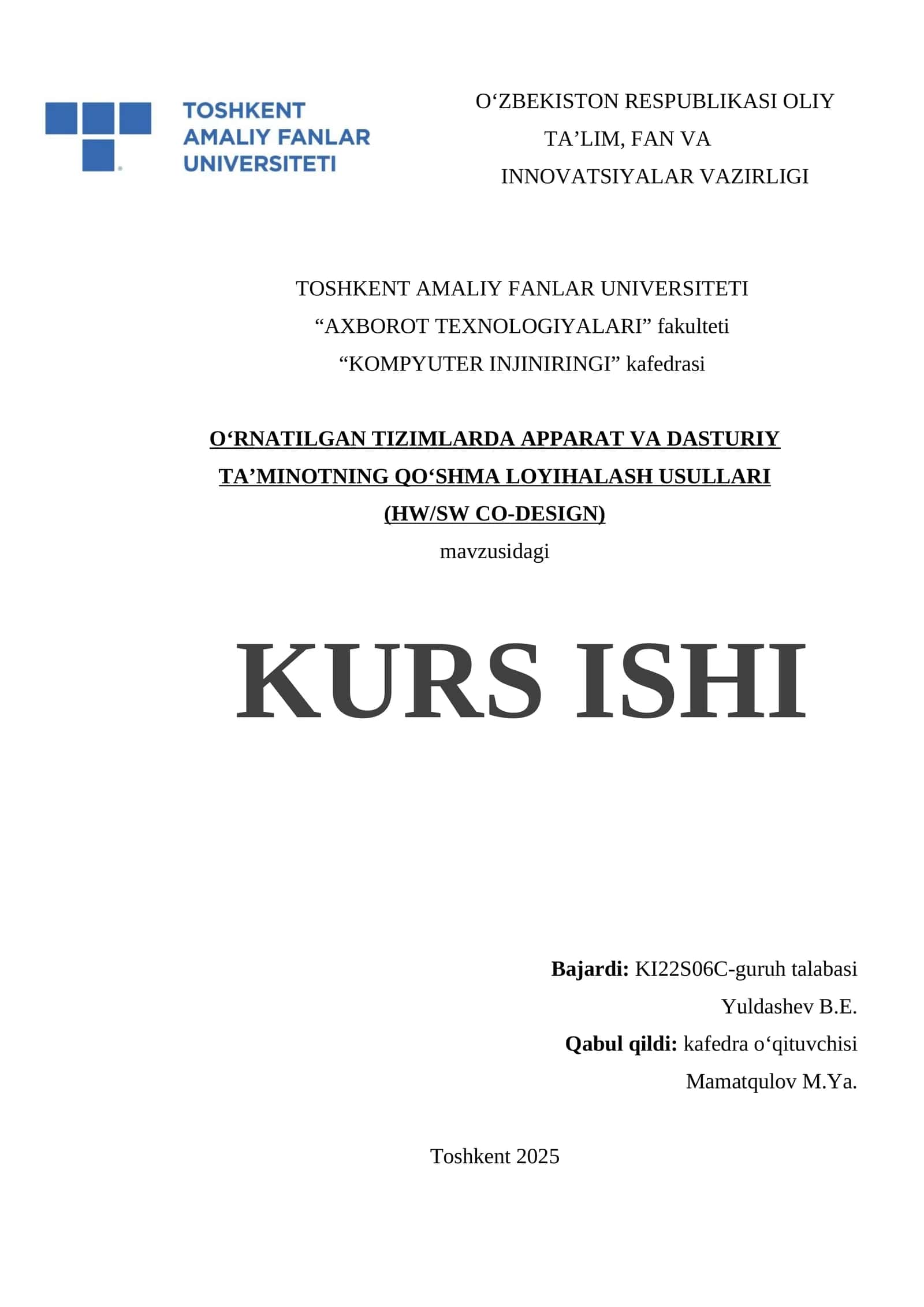 O‘RNATILGAN TIZIMLARDA APPARAT VA DASTURIY TA’MINOTNING QO‘SHMA LOYIHALASH USULLARI (HW/SW CO-DESIGN)