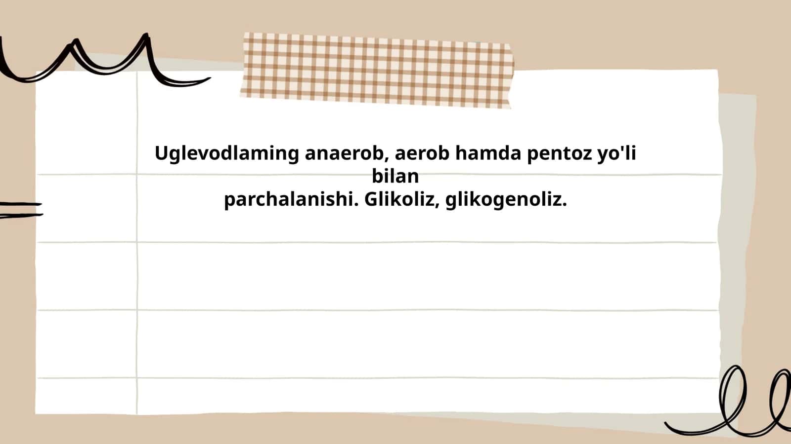 Uglevodlaming anaerob, aerob hamda pentoz yo'li bilanparchalanishi. Glikoliz, glikogenoliz