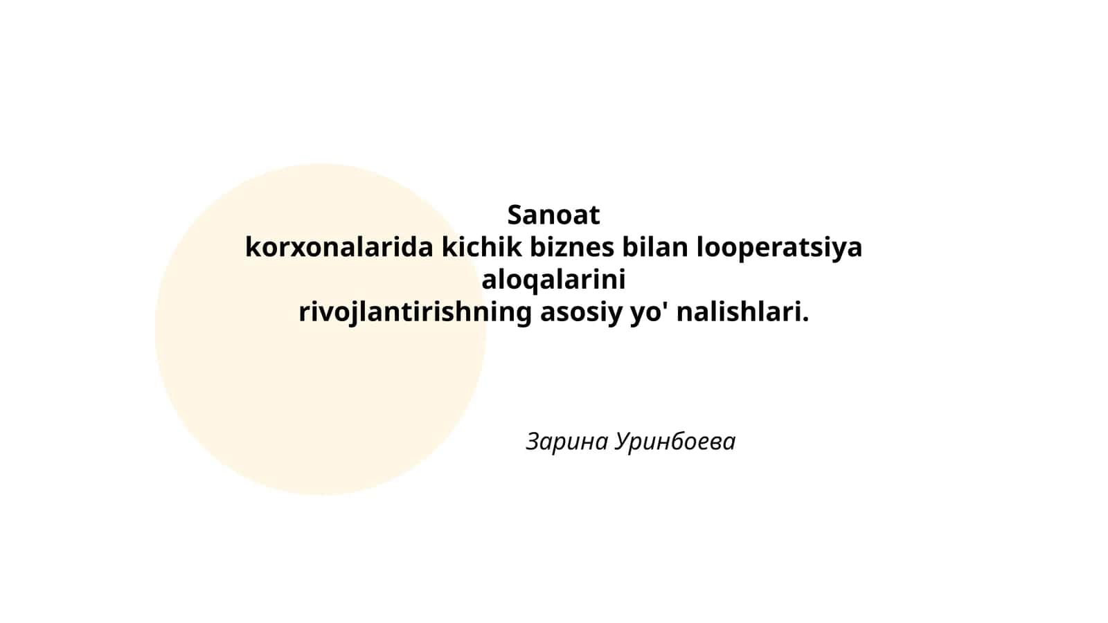 Sanoatkorxonalarida kichik biznes bilan looperatsiya aloqalarini rivojlantirishning asosiy yo' nalishlari