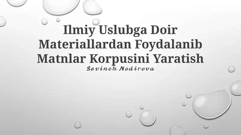 Ilmiy Uslubga Doir Materiallardan Foydalanib Matnlar Korpusini Yaratish