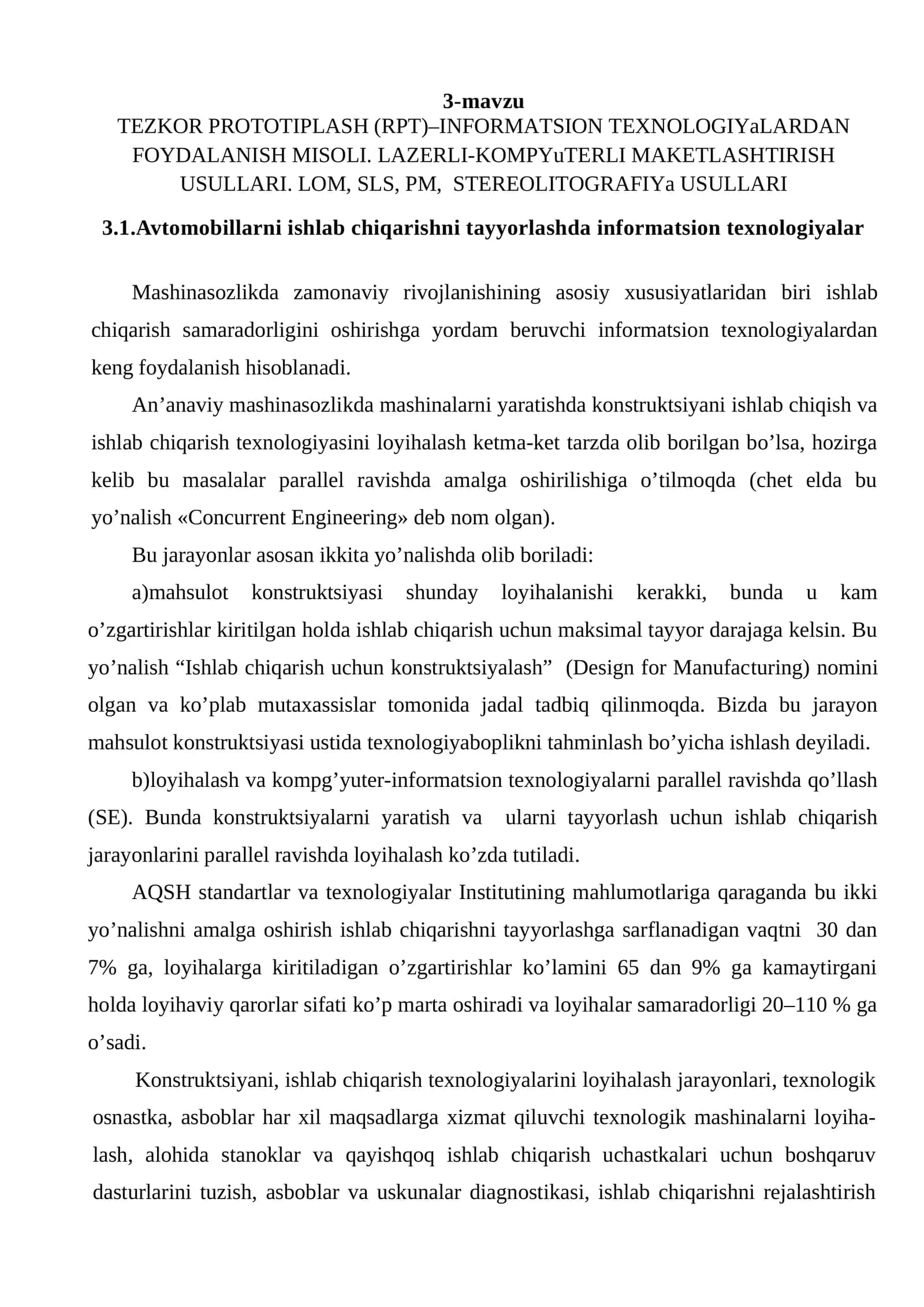 TEZKOR PROTOTIPLASH (RPT)–INFORMATSION TEXNOLOGIYaLARDAN FOYDALANISH MISOLI. LAZERLI-KOMPYuTERLI MAKETLASHTIRISH USULLARI