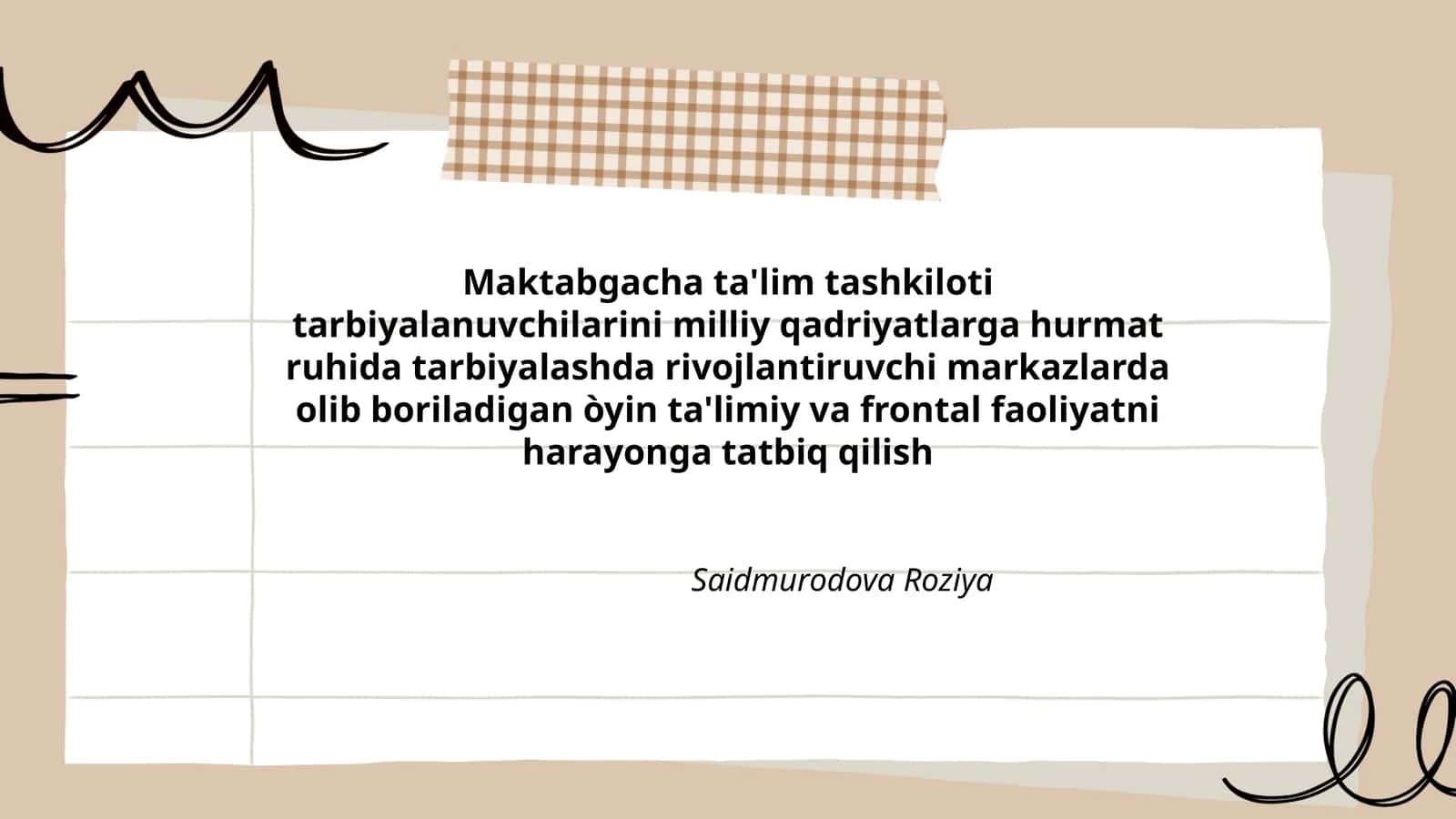Maktabgacha ta'lim tashkiloti tarbiyalanuvchilarini milliy qadriyatlarga hurmat ruhida tarbiyalashda rivojlantiruvchi markazlarda olib boriladigan òyin ta'limiy va frontal faoliyatni harayonga tatbiq qilish