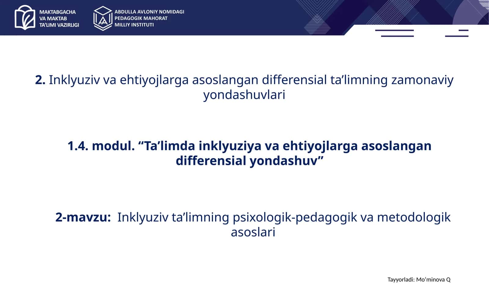 Inklyuziv ta’limning psixologik-pedagogik va metodologik asoslari