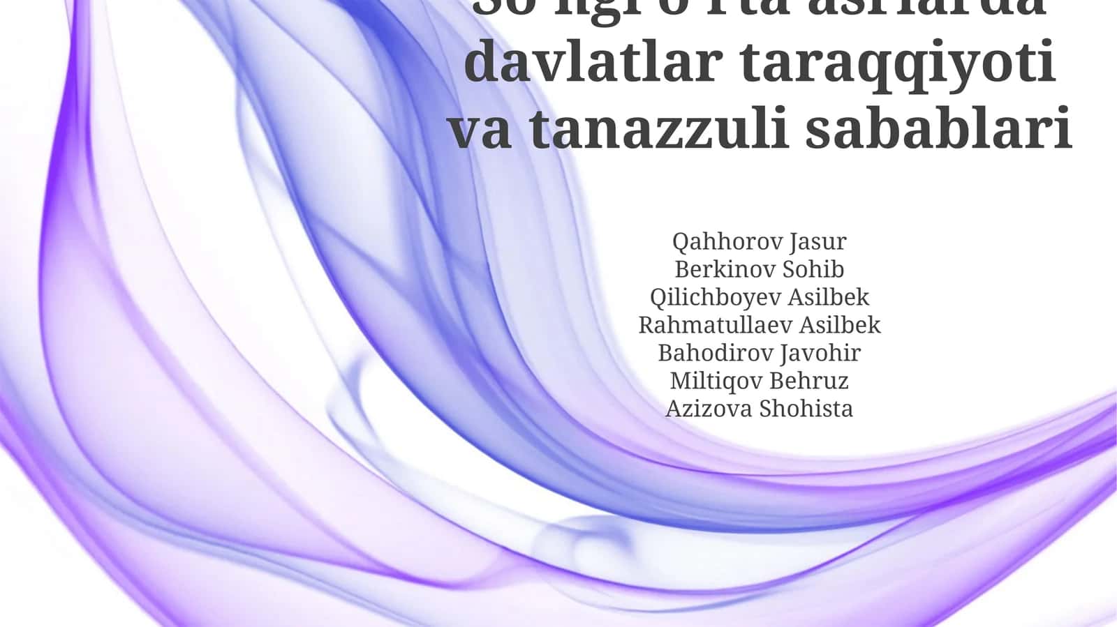 Soʻngi oʻrta asrlarda davlatlar taraqqiyoti va tanazzuli sabablari