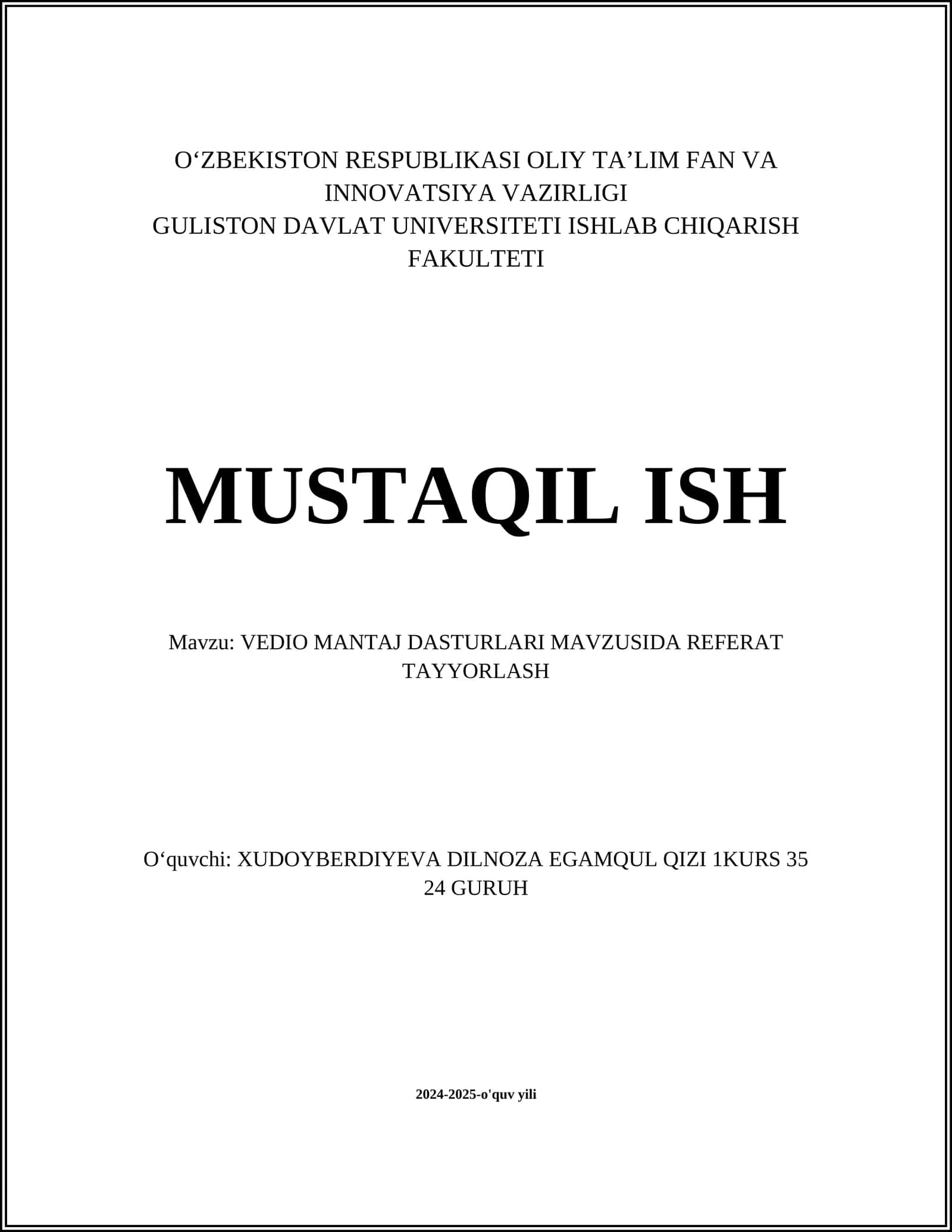 VEDIO MANTAJ DASTURLARI MAVZUSIDA REFERAT TAYYORLASH