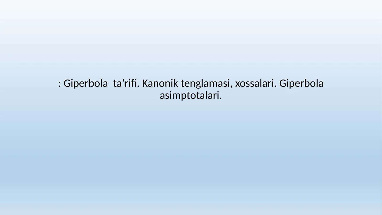 Giperbola ta’rifi. Giperbola asimptotalari