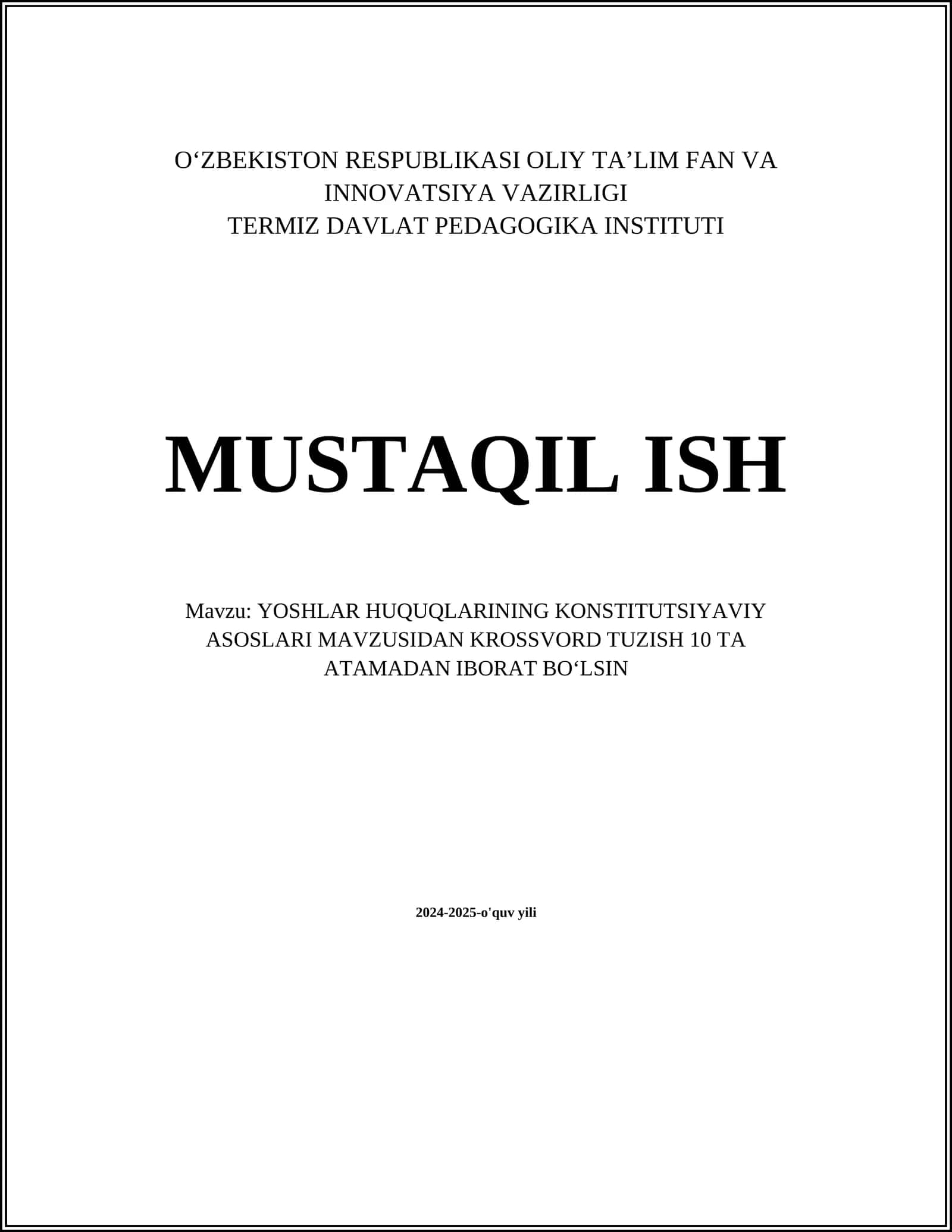 YOSHLAR HUQUQLARINING KONSTITUTSIYAVIY ASOSLARI MAVZUSIDAN KROSSVORD TUZISH 10 TA ATAMADAN IBORAT BOʻLSIN