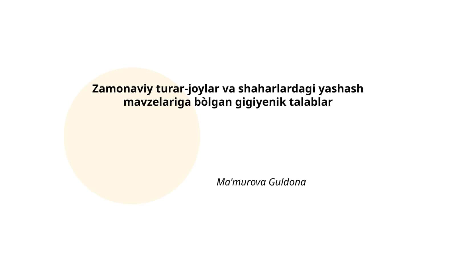 Zamonaviy turar-joylar va shaharlardagi yashash mavzelariga bòlgan gigiyenik talablar